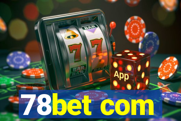 78bet com